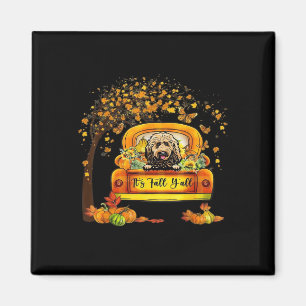Es ist Fall Y'all Goldendoodle Erntedank Pumpkin Magnet