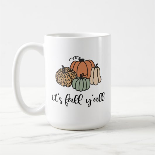 Es ist Fall Y'all Kaffeetasse (Links)