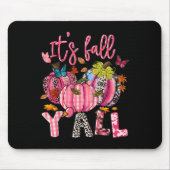 Es ist Fall Y'all Pumpkins Nk Ribbon Brustkrebs A Mousepad (Vorne)