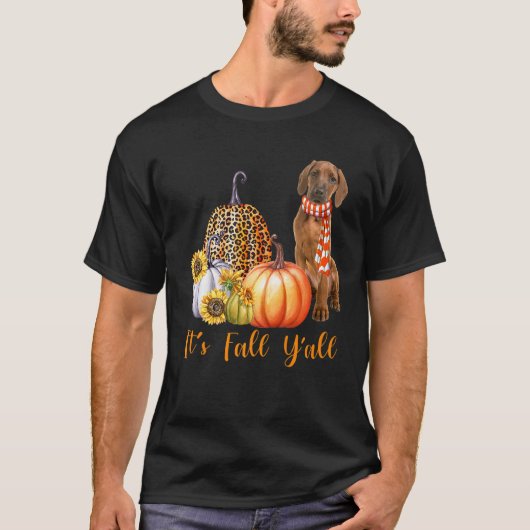 Es ist Fall Y'all Rhodesian Ridgeback Dog Leopard T-Shirt (Vorderseite)