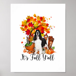 Es ist Fall Y'all Springer Spaniel Hund Halloween  Poster
