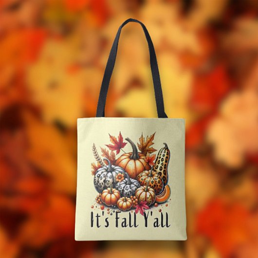 Es ist Fall Y'all Tote Bag Tasche
