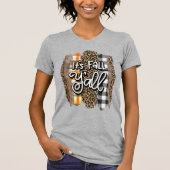 Es ist Fall Y'all Women's T-Shirt (Vorderseite)