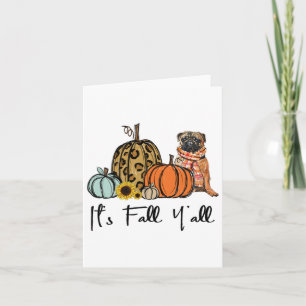 Es ist Fall Y'all Yellow Mops Dog Leopard Pumpkin  Karte