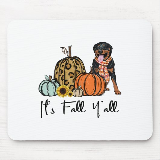 Es ist Fall Y'all Yellow Rottweiler Dog Leopard Pu Mousepad (Vorne)