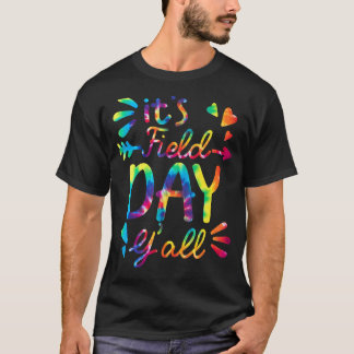 Es ist Field Day Y'all Happy Field Day Gefärbte Kr T-Shirt