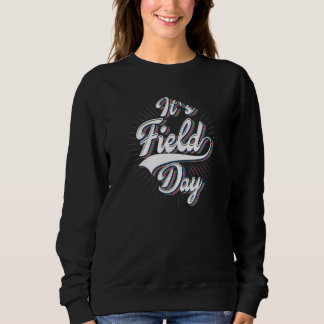 Es ist Field Day Y'all Niedlich Teacher Field 2022 Sweatshirt