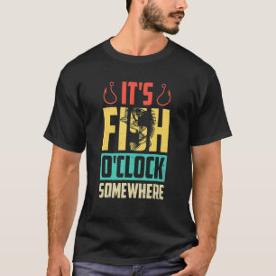 Es ist Fisch-Uhr irgendwo Retro Vintage Fischerma T-Shirt