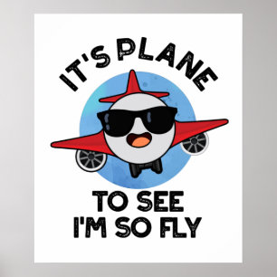 Es ist Flugzeug, zu sehen, dass ich so ein Fly Fun Poster