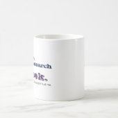Es ist Forschung! Tasse (Mittel)