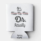 Es ist Frau Dr., eigentlich Phd Abschluss Doctor Dosenkühler (Rückseite)