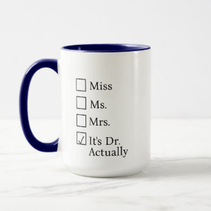 Es ist Fräulein Ms Mrs Dr Eigentlich Tasse Persona