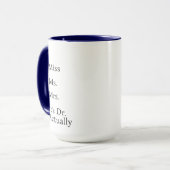 Es ist Fräulein Ms Mrs Dr Eigentlich Tasse Persona (Vorderseite Links)