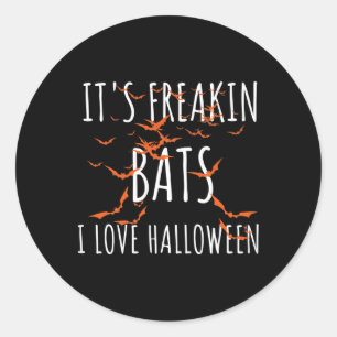 Es ist Freakin Ts I Liebe Halloween Fan Ts Zitat Runder Aufkleber