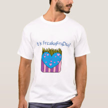 Es ist FreakyFryDay Shirt