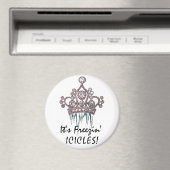 "Es ist Freezin' Eiskeln!" Tiara Magnet (In Situ (Geschirrspüler))