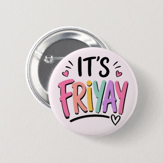 Es ist Friyay Button (Vorne & Hinten)