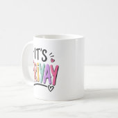 Es ist Friyay Kaffeetasse (Vorderseite Links)