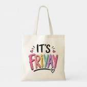 Es ist Friyay Tragetasche (Rückseite)