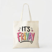 Es ist Friyay Tragetasche (Vorne)