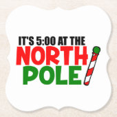 Es ist fünf Uhr am Nordpol Untersetzer (Vorderseite)