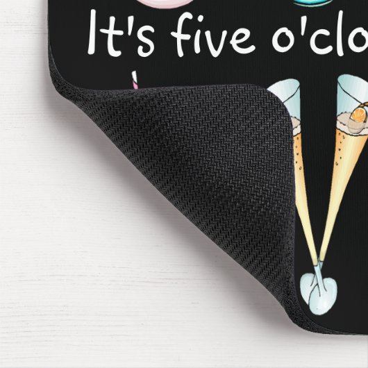 Es ist fünf Uhr irgendwo Mousepad (Ecke)