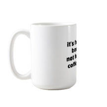 Es ist für Bier nicht für Kaffee lustig