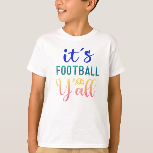 Es ist Fußball Y’all T-Shirt (Vorderseite)