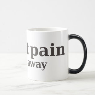 es ist gerade Schmerz-Tasse Verwandlungstasse