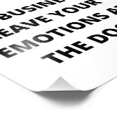 Es ist Geschäft. Verlass deine Emotionen an der Tü Fotodruck (Ecke)