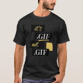 Es ist Gif- nicht Gif-Datei-Format-Zeichnungsdatei T-Shirt (Vorderseite)
