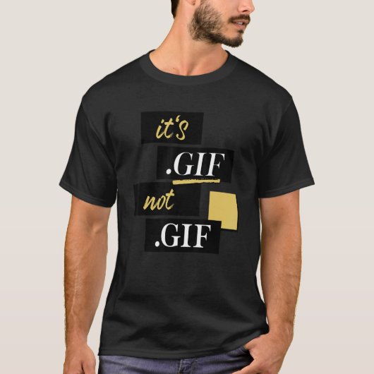 Es ist Gif- nicht Gif-Datei-Format-Zeichnungsdatei T-Shirt (Vorderseite)