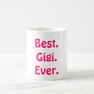 Es ist Gigi nicht Großmutter! Bestes niedliches Kaffeetasse