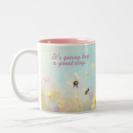 Es ist Gonna bee a Great day Two-Tone Tasse