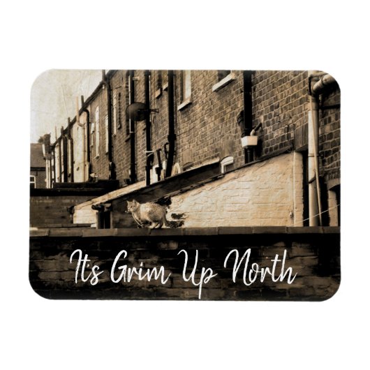 Es ist Grim Up North Magnet (Horizontal)