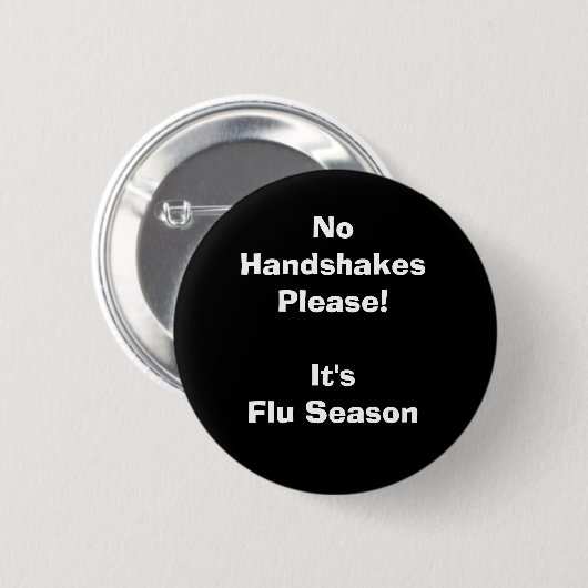 Es ist Grippe-Saison Button (Vorne & Hinten)