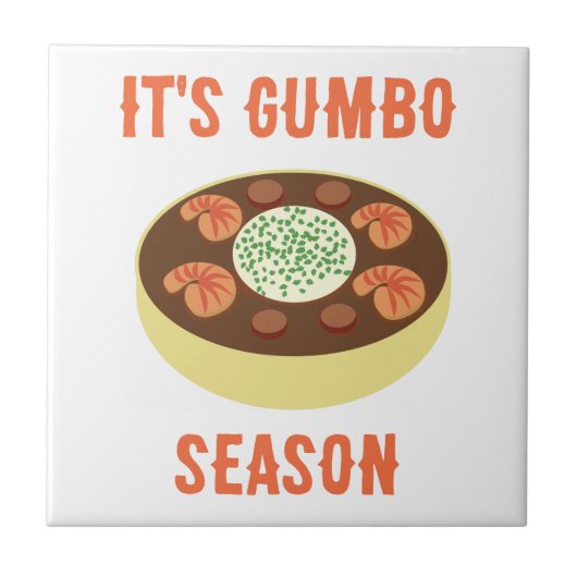 "Es ist Gumbo Season" weiße Keramik Fliese (Vorderseite)