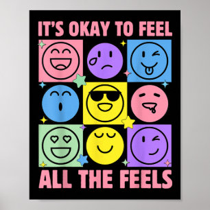 Es ist gut, alle Gefühle der psychischen Gesundhei Poster