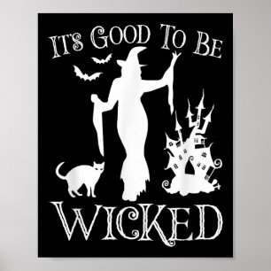 Es ist gut, dass man ein lustiges Halloween Y Hexe Poster