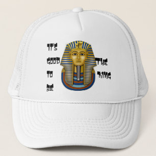 Es ist gut, der König, König Tut Mask zu sein Truckerkappe
