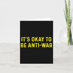 Es ist gut, gegen den Krieg Anarchist Ancap Ancap Karte