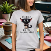 Es ist gut, ich bin gut, alles ist gut T - Shirt