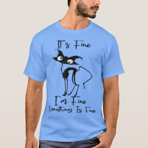 Es ist gut, ich bin gut alles ist schön lustig Cat T-Shirt