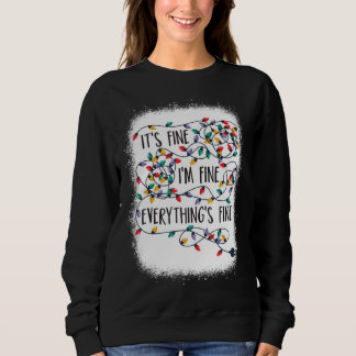 Es ist gut, ich bin gut alles ist schön Weihnachte Sweatshirt