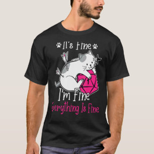 Es ist gut, mir geht's gut, alles ist gut  Weiße K T-Shirt