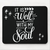 Es ist gut mit meinem Soul Christlich Mousepad (Vorne)