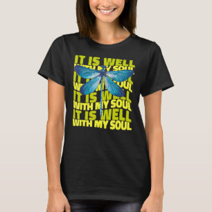 Es ist gut mit meinem Soul Dragonfly-Zitat T-Shirt