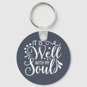 Es ist gut mit meinem Soul Glaube basiert Inspirat Schlüsselanhänger (Vorderseite)