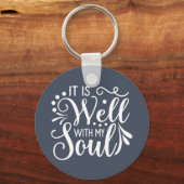 Es ist gut mit meinem Soul Glaube basiert Inspirat Schlüsselanhänger (Vorderseite)