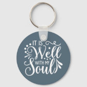 Es ist gut mit meinem Soul Glaube basiert Inspirat Schlüsselanhänger (Rückseite)